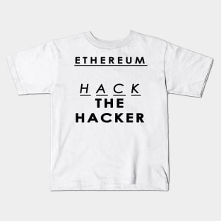 Ethereum - Hack the Hacker Kids T-Shirt